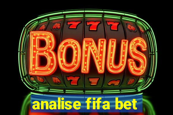 analise fifa bet